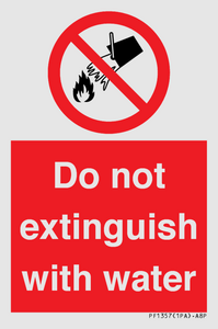 Do not extinguish with water